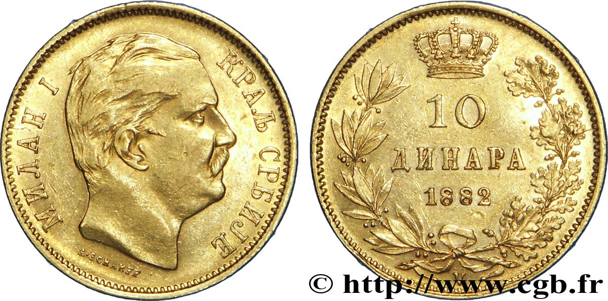 SERBIEN 10 Dinara or  Royaume de Serbie : Milan IV Obrenovic 1882 Vienne - V VZ 
