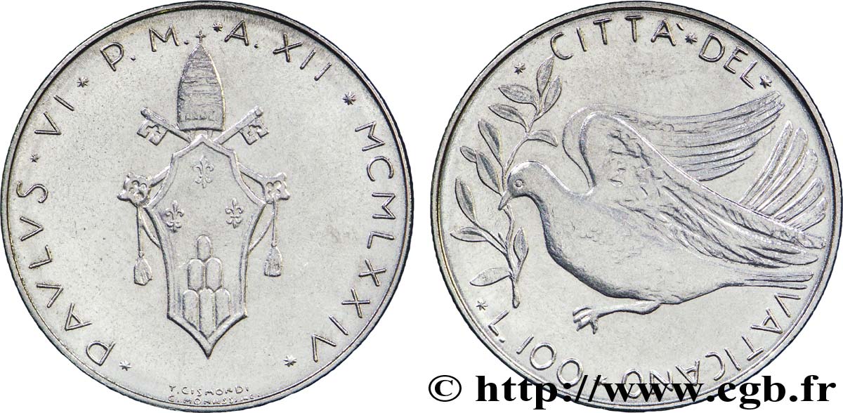 VATICAN AND PAPAL STATES 100 Lire armes / colombe de la paix an XII du pontificat de Paul VI 1974 Rome AU 