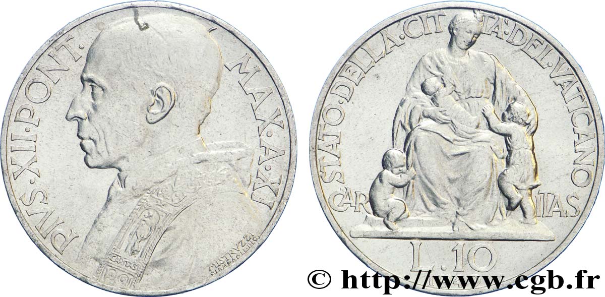 VATICAN AND PAPAL STATES 10 Lire Pie XII an XI / Caritas 1949  AU 