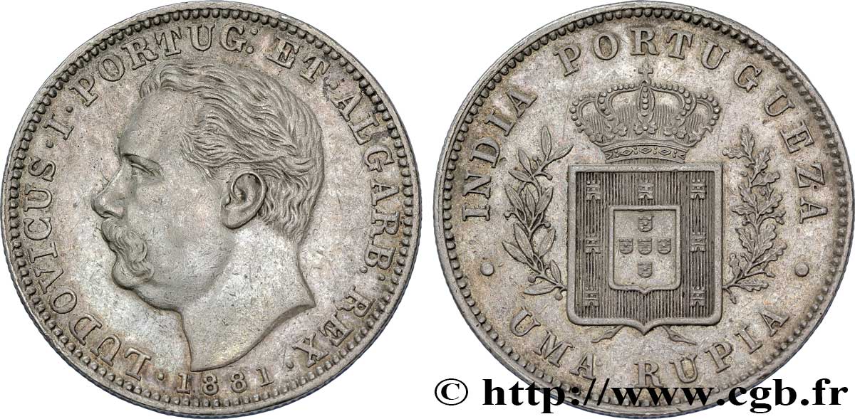 PORTUGUESE INDIA 1 Roupie Louis Ier (Luis) / emblème couronné 1881  AU 