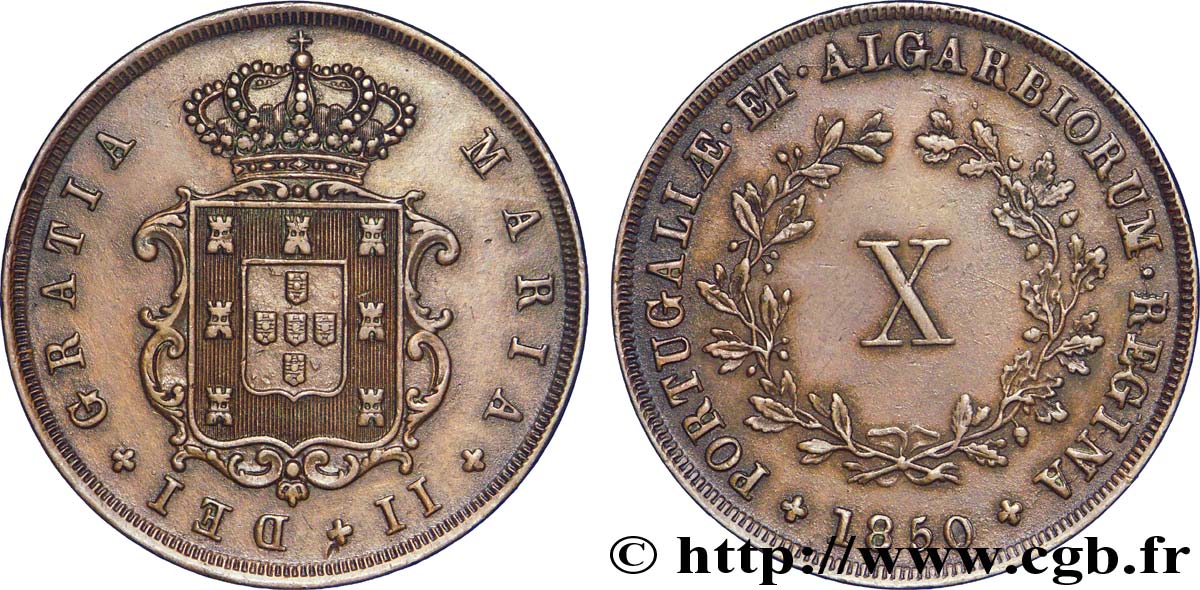 PORTUGAL 10 Réis frappe au nom de Marie II (Maria) 1850  AU 