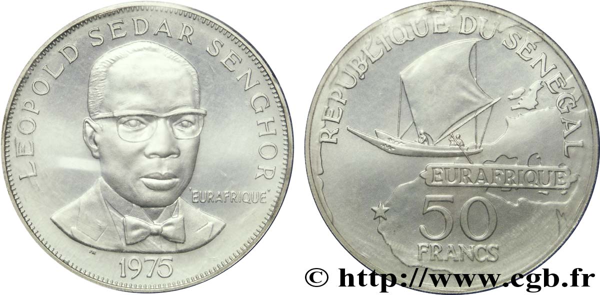 SÉNÉGAL 50 Francs Eurafrique : Léopold Sedar Senghor / voilier traditionnel et carte 1975  FDC 