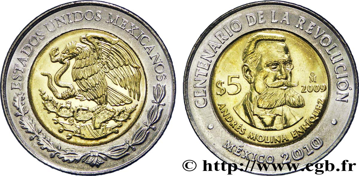 MEXICO 5 Pesos Centenaire de la Révolution : aigle / Andrés Molina Enríquez 2009 Mexico AU 
