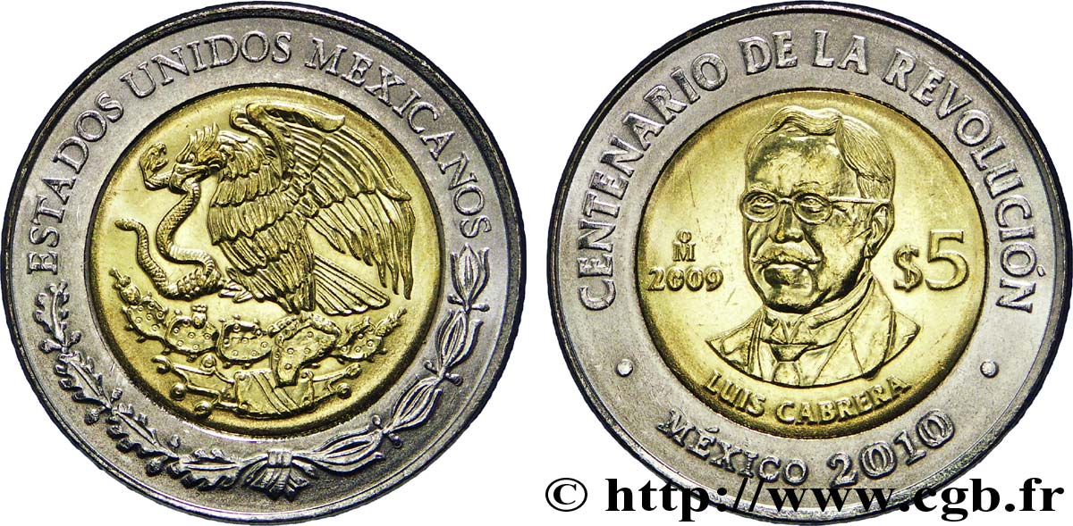 MÉXICO 5 Pesos Centenaire de la Révolution : aigle / Luis Cabrera 2009 Mexico EBC 