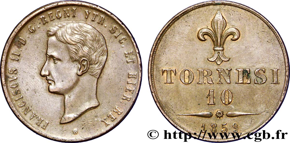 ITALIA - REGNO DELLE DUE SICILIE 10 Tornesi François II, roi de Naples et Sicile 1859 Naples SPL 