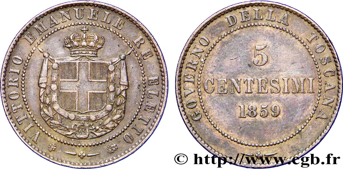 ITALY - TUSCANY 5 Centesimi Gouvernement de la Toscane, Victor Emmanuel, armes de Savoie 1859 Birmingham AU 