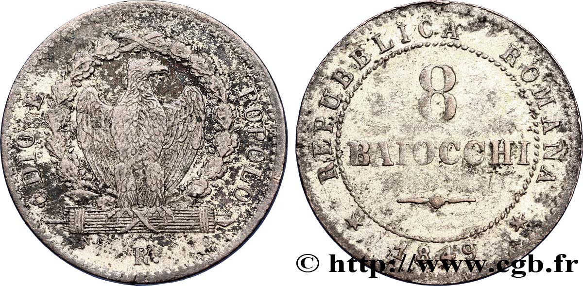 ITALY - ROMAN REPUBLIC 8 Baiocchi République Romaine aigle sur faisceaux 1849 Rome - R XF 
