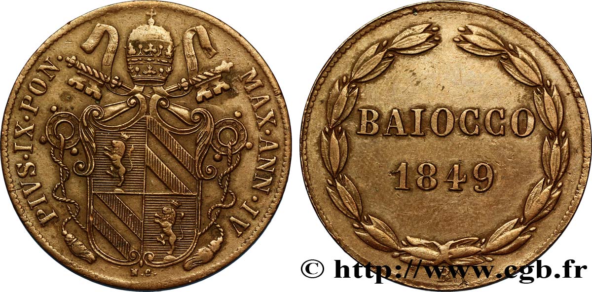 VATICAN AND PAPAL STATES 1 Baiocco frappé au nom de Pie IX an IV 1849 Rome AU 