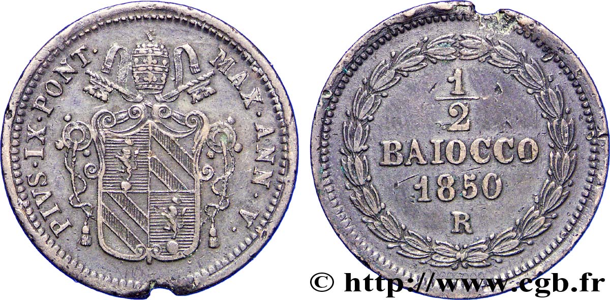 VATICAN AND PAPAL STATES 1/2 Baiocco frappé au nom de Pie IX an IV 1850 Rome AU 