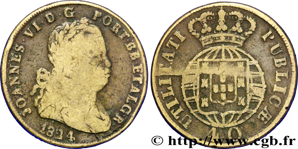 PORTUGAL 1 Pataco (40 Réis) Jean VI (Joao) 1824  VF 