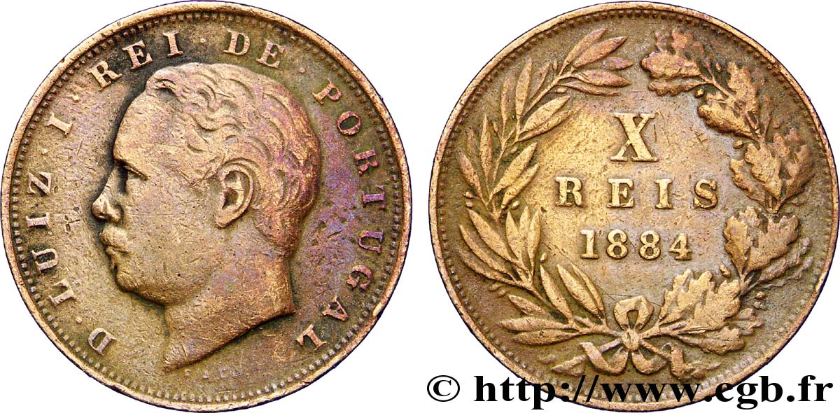 PORTUGAL 10 Réis Louis Ier (Luis) 1884  VF 