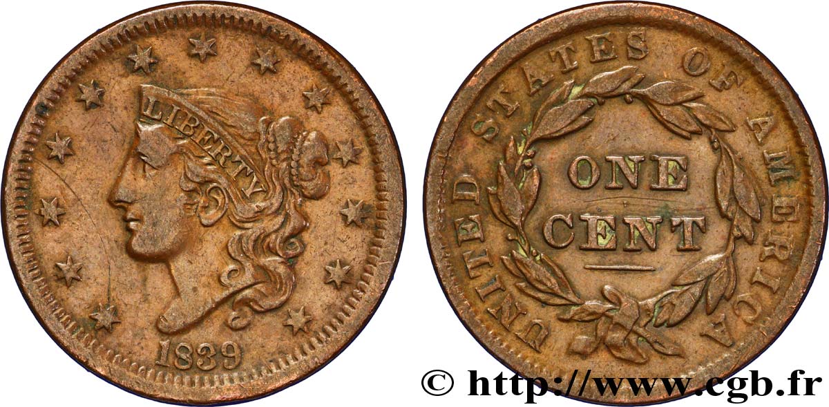 VEREINIGTE STAATEN VON AMERIKA 1 Cent Liberté “Matron Head” modifié 1839 Philadelphie SS 