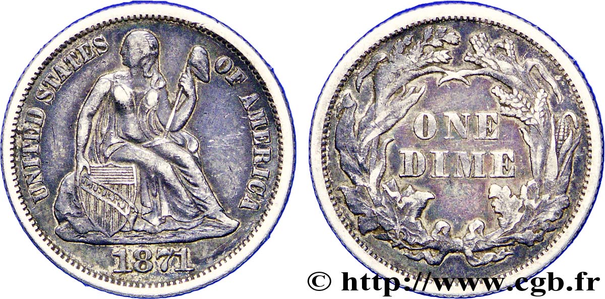 UNITED STATES OF AMERICA 1 Dime Liberté assise 1871 Philadelphie AU 
