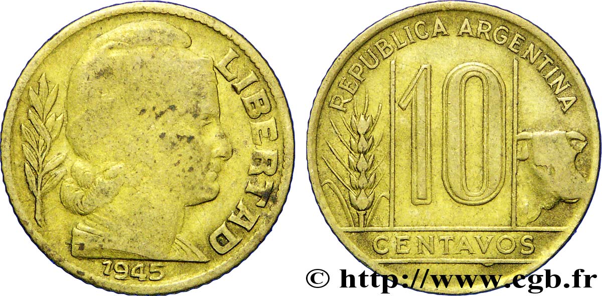 ARGENTINA 10 Centavos épi et boeuf / Liberté au bonnet 1945  BC 