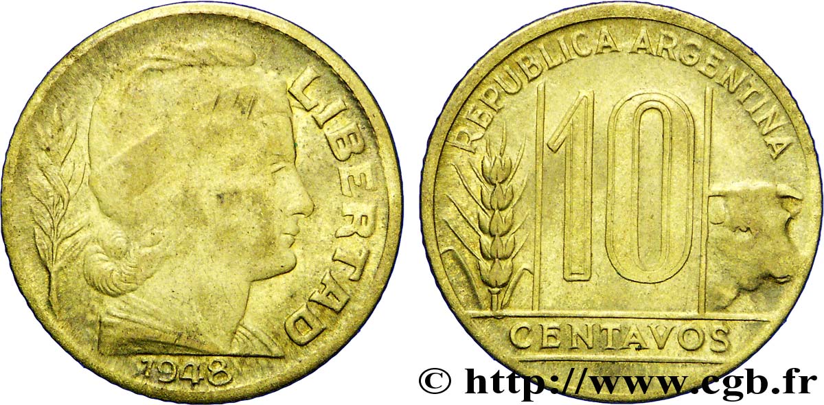 ARGENTINA 10 Centavos épi et boeuf / Liberté au bonnet 1948  AU 