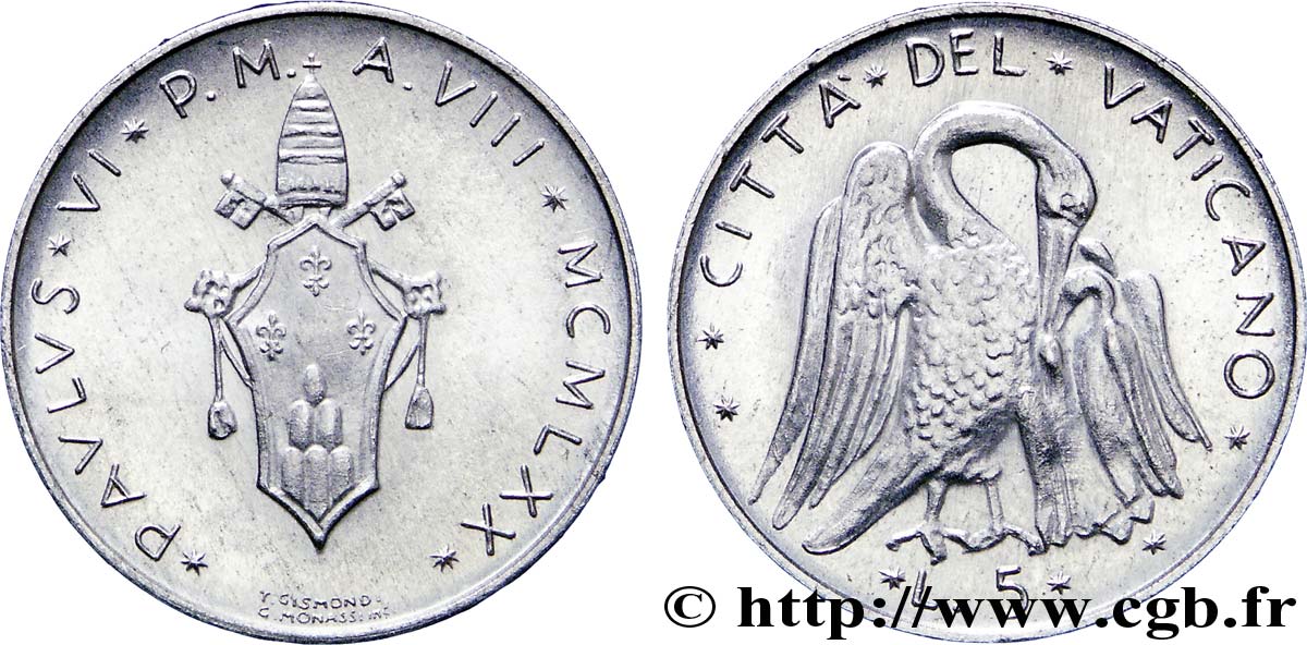 VATIKANSTAAT UND KIRCHENSTAAT 5 Lire armes An VIII du pontificat de Paul VI / le pélican 1970 Rome VZ 
