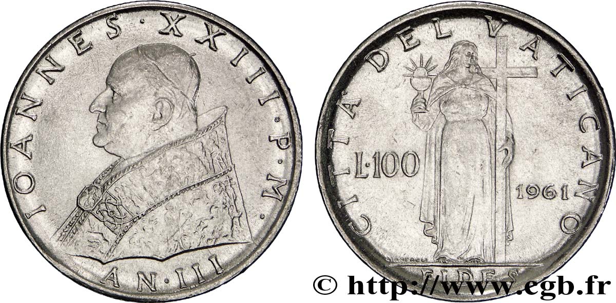 VATICANO Y ESTADOS PONTIFICIOS 100 Lire Jean XXIII an III / Fides tenant la croix 1961 Rome EBC 