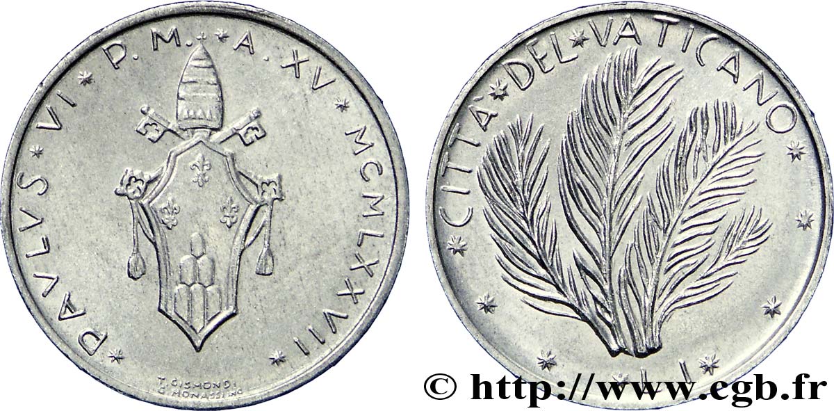 VATICAN AND PAPAL STATES 1 Lire armes An XV du pontificat de Paul VI / palmes 1977 Rome AU 