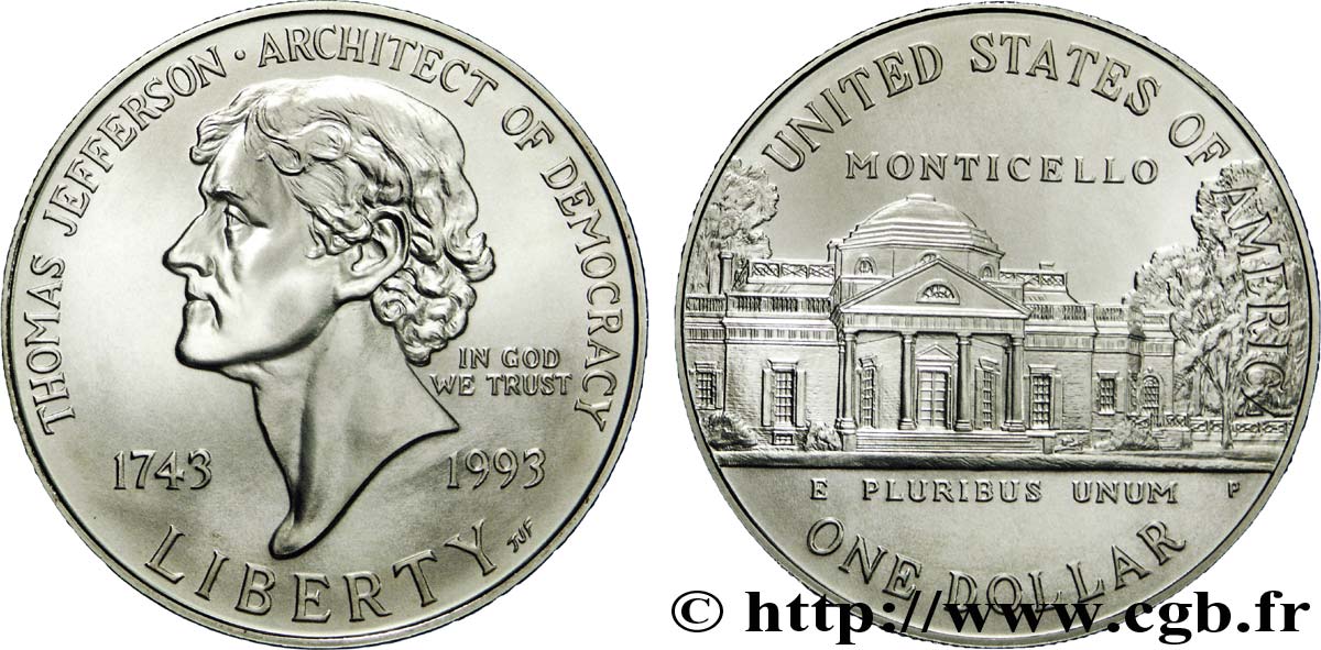 UNITED STATES OF AMERICA 1 Dollar 250e anniversaire de la naissance de Thomas Jefferson / Monticello 1993 Philadelphie - P MS 