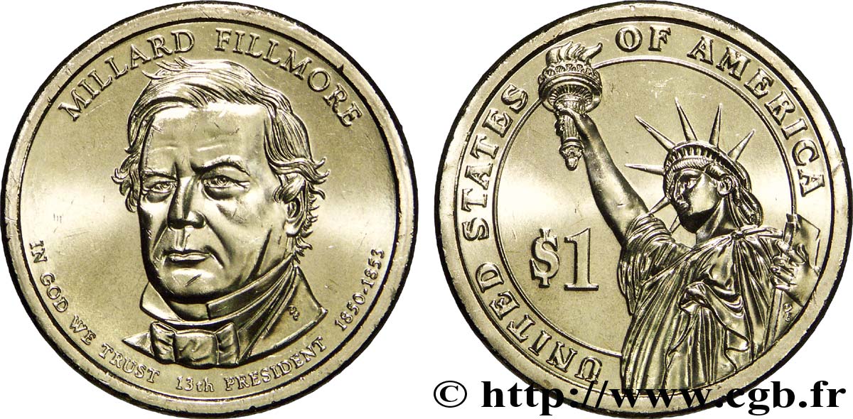 UNITED STATES OF AMERICA 1 Dollar Présidentiel Millard Fillmore tranche A 2010 Denver MS 