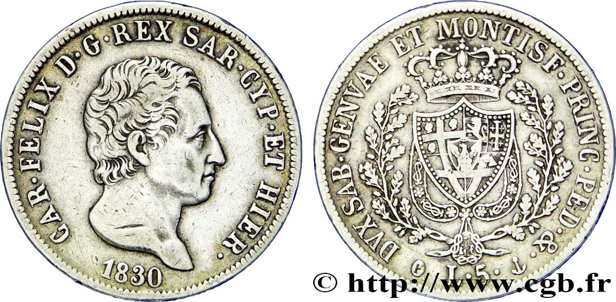 ITALY - KINGDOM OF SARDINIA 5 Lire Charles Félix, roi de Sardaigne 1830 Gênes XF 