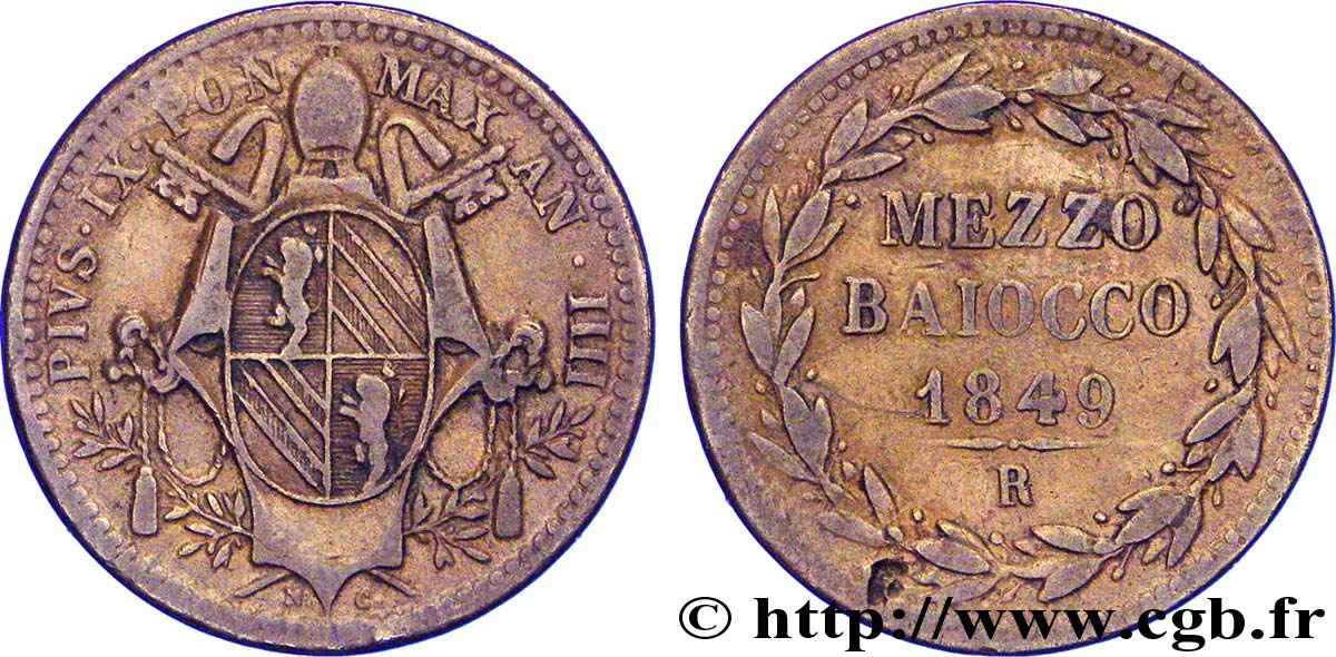 VATICAN AND PAPAL STATES 1/2 Baiocco frappé au nom de Pie IX an IIII 1849 Rome VF 