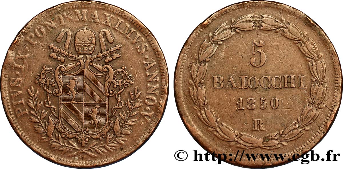 VATICAN AND PAPAL STATES 5 Baiocchi frappé au nom de Pie IX an IV 1850 Rome XF 