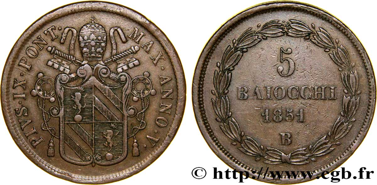VATICANO Y ESTADOS PONTIFICIOS 5 Baiocchi frappé au nom de Pie IX an V 1851 Bologne - B MBC+ 
