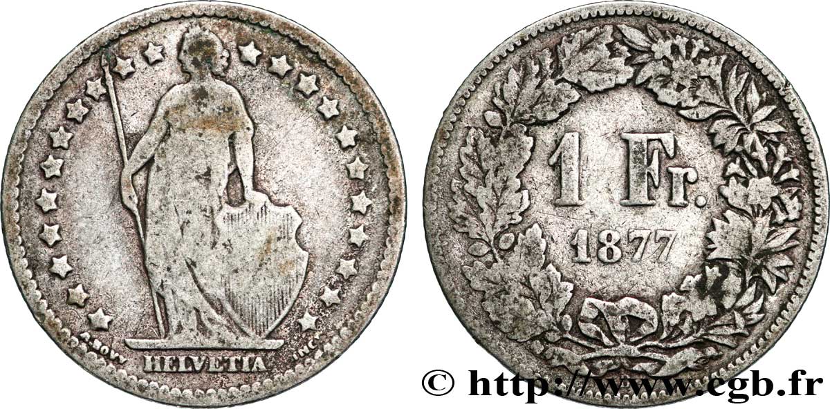 SWITZERLAND 1 Franc Helvetia 1877 Berne F 