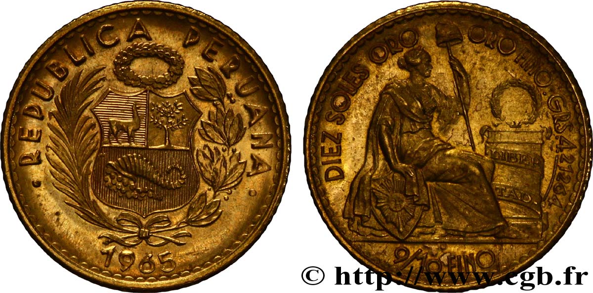 PERU 10 Soles de Oro emblème / liberté assise 1965 Lima MS 