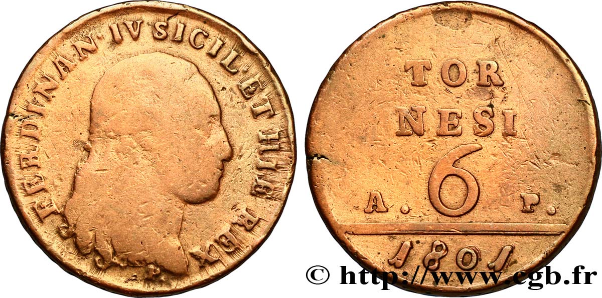 ITALY - KINGDOM OF NAPLES 6 Tornesi Ferdinand IV, Roi des deux Siciles 1801  F 