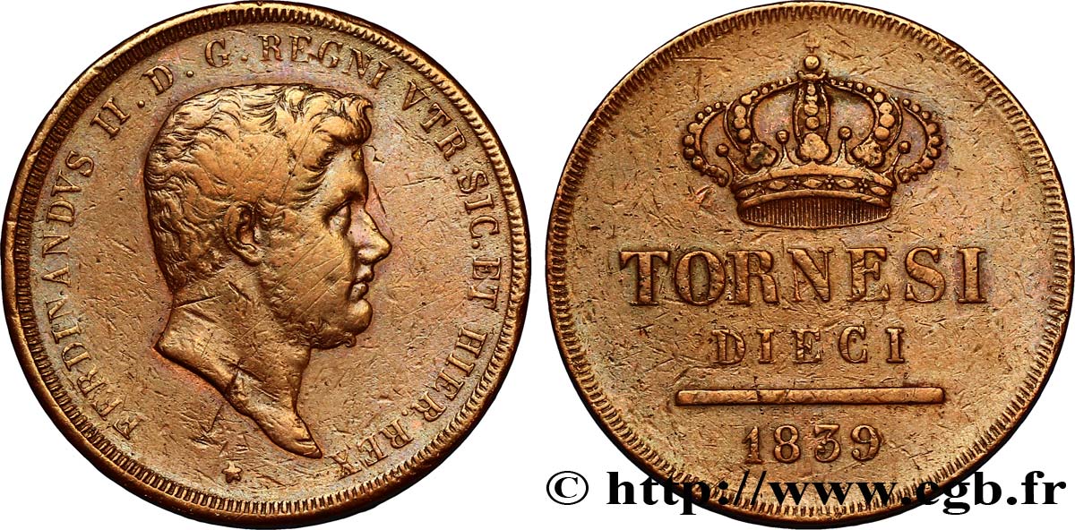 ITALY - KINGDOM OF TWO SICILIES 10 Tornesi Ferdinand II, roi de Naples et Sicile 1839  VF 
