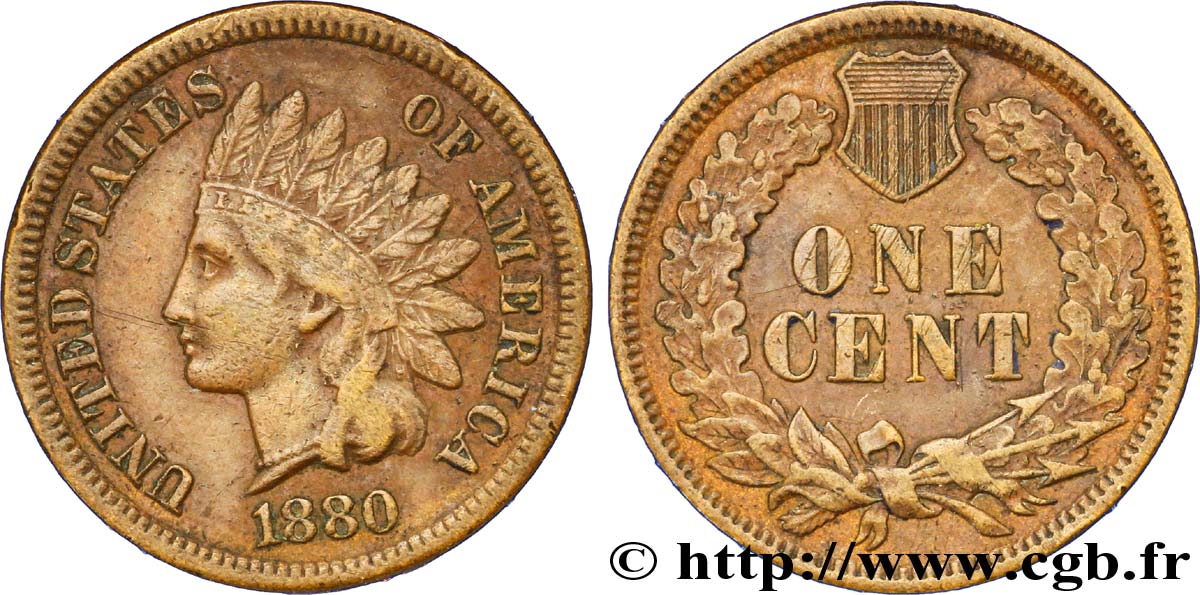 UNITED STATES OF AMERICA 1 Cent tête d’indien, 3e type 1880  XF 