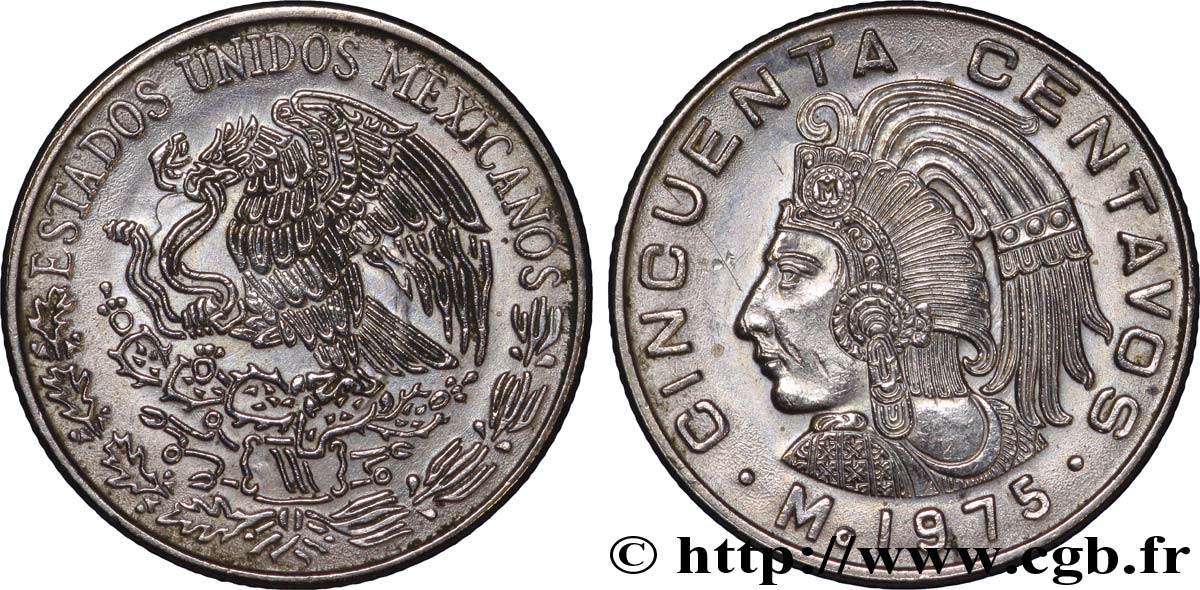 MÉXICO 50 Centavos aigle / roi Cuauhtemoc 1975 Mexico EBC 