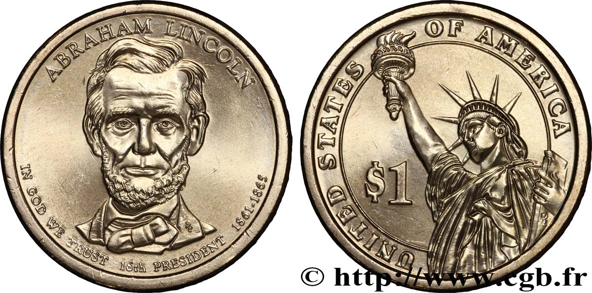 ÉTATS-UNIS D AMÉRIQUE 1 Dollar Présidentiel Abraham Lincoln / statue de la liberté type tranche A 2010 Denver SPL 