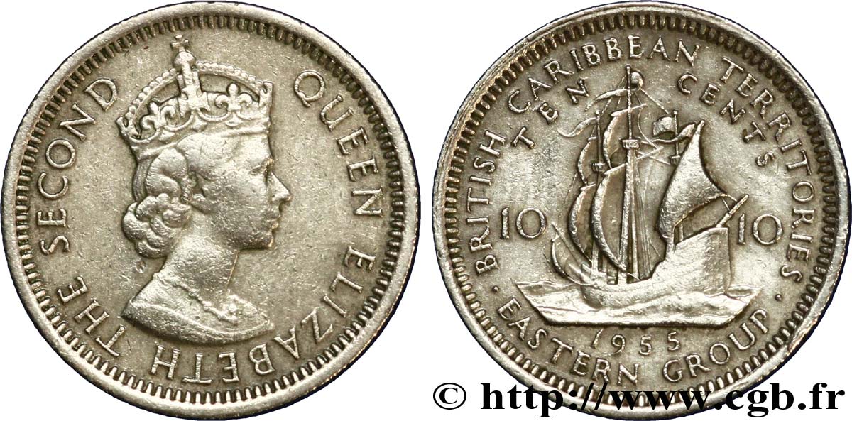 BRITISH CARIBBEAN TERRITORIES 10 Cents Elisabeth II / voilier 1955  XF 