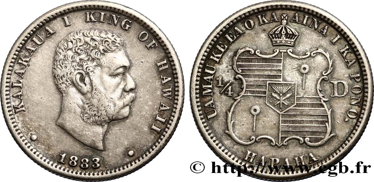 HAWAII 1/4 Dollar roi Kalakaua Ier 1883  MBC+ 
