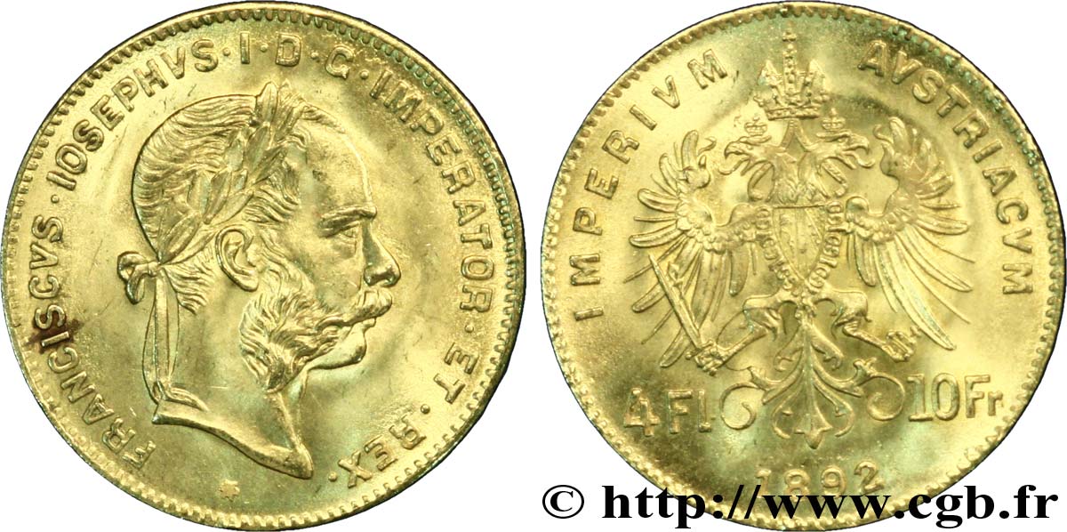 AUSTRIA 4 Florins ou 10 Francs or François-Joseph Ier / Aigle bicéphale couronnée 1892 Vienne SPL 