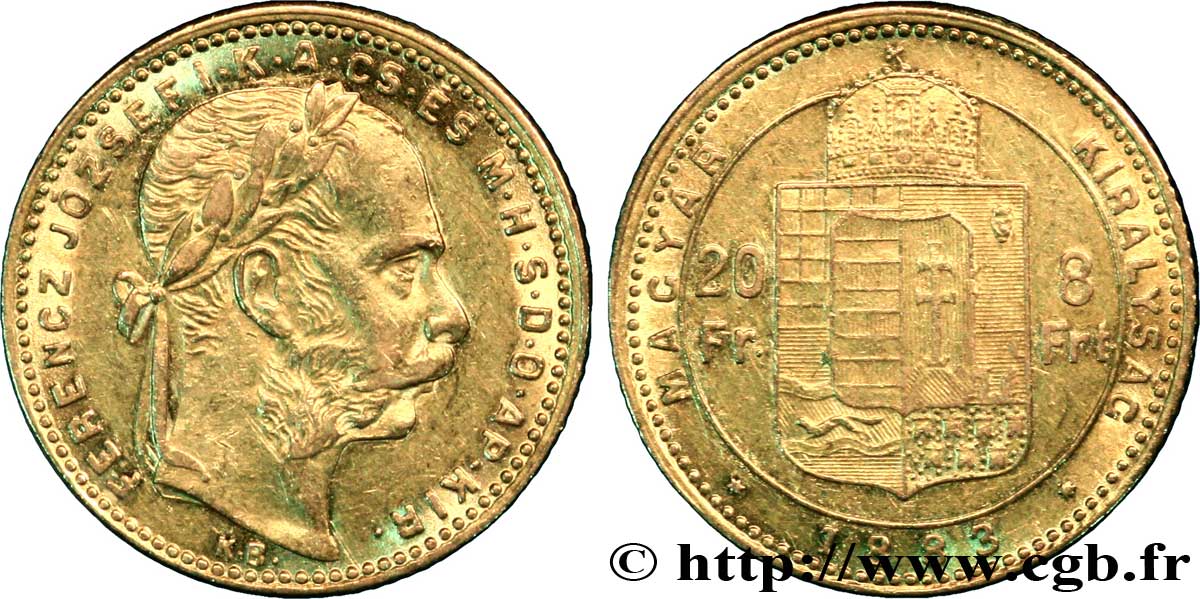 UNGARN 20 Francs or ou 8 Forint, 2e type François-Joseph Ier 1883 Kremnitz VZ 
