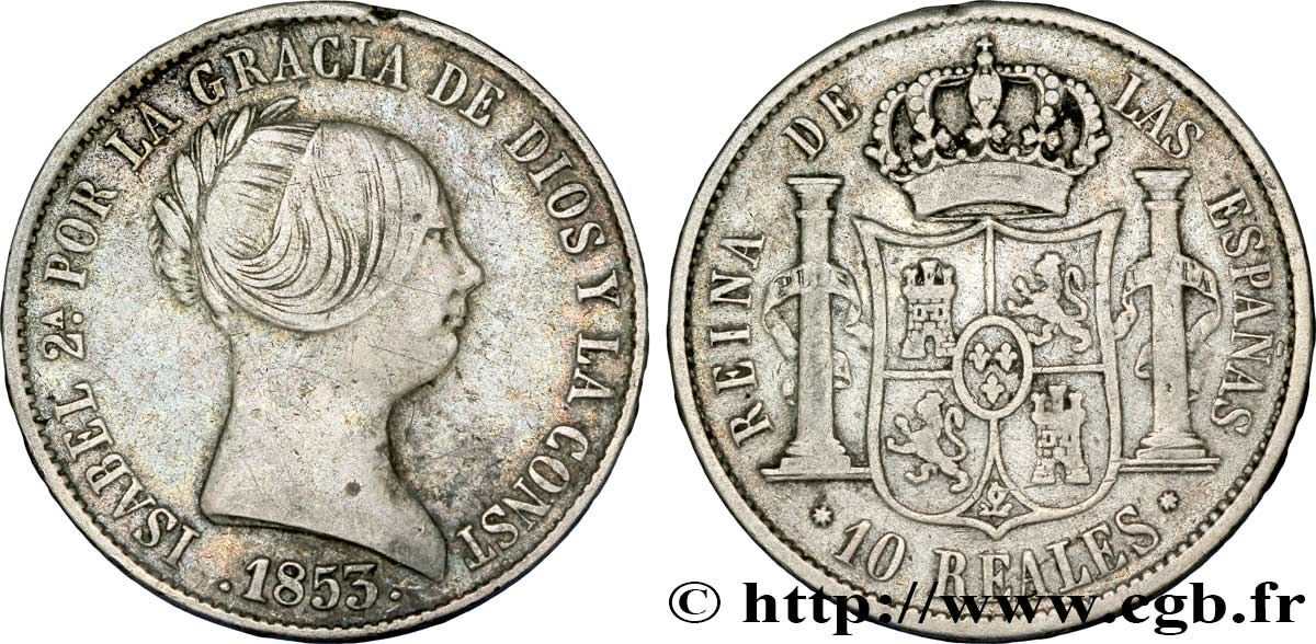 ESPAÑA 10 Reales  Isabelle II  1853 Séville MBC 