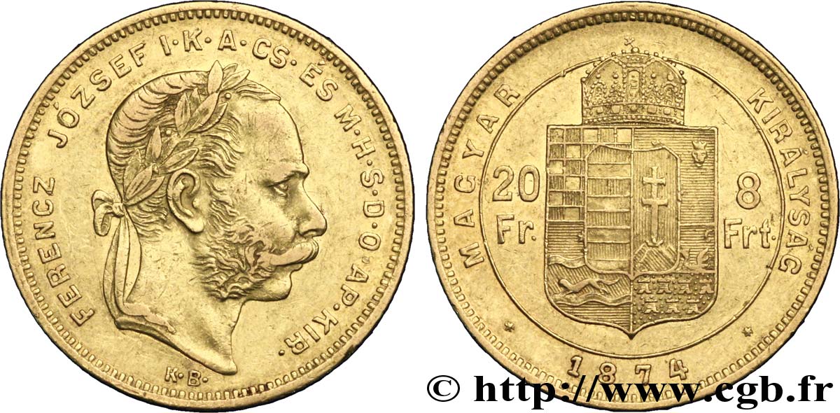 HUNGARY 20 Francs or ou 8 Forint, 1e type François-Joseph Ier 1874 Kremnitz AU 