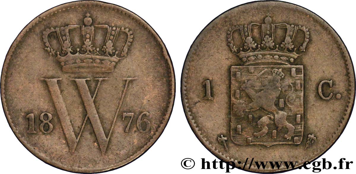 NETHERLANDS 1 Cent emblème monogramme de Guillaume III 1876 Utrecht VF 