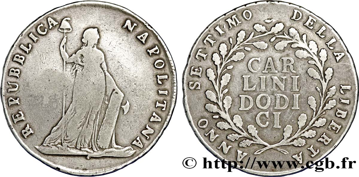 ITALIA - REPUBBLICA NAPOLITANA 12 Carlini ou Piastre an VII 1799 Naples MB 