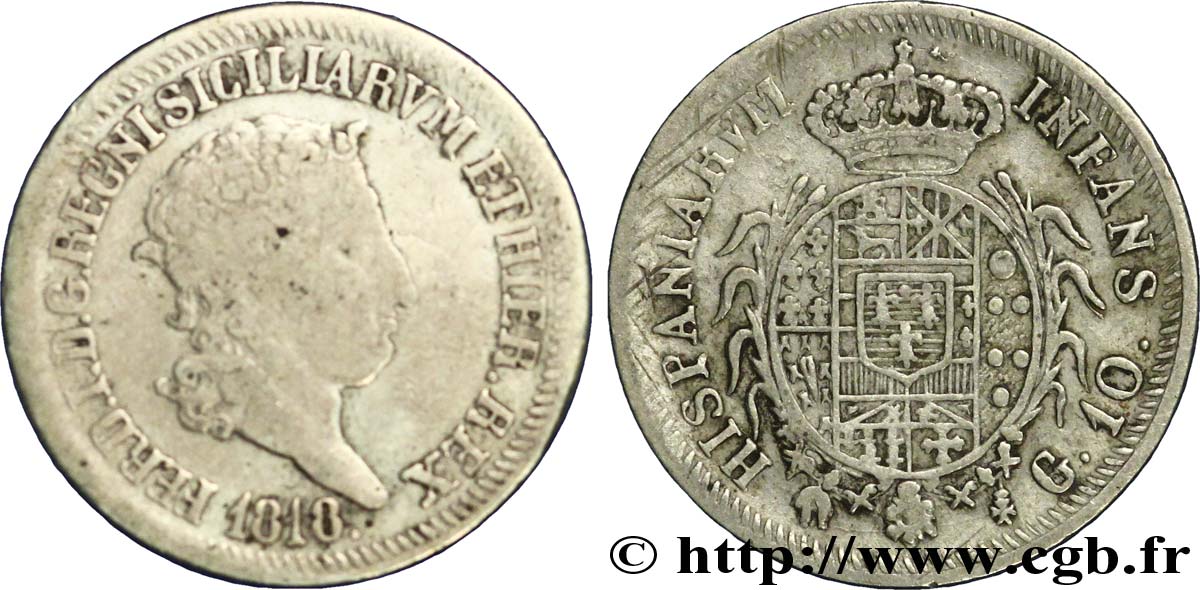 ITALY - KINGDOM OF THE TWO SICILIES 10 Grana Royaume de Sicile Ferdinand Ier 1818  VF 