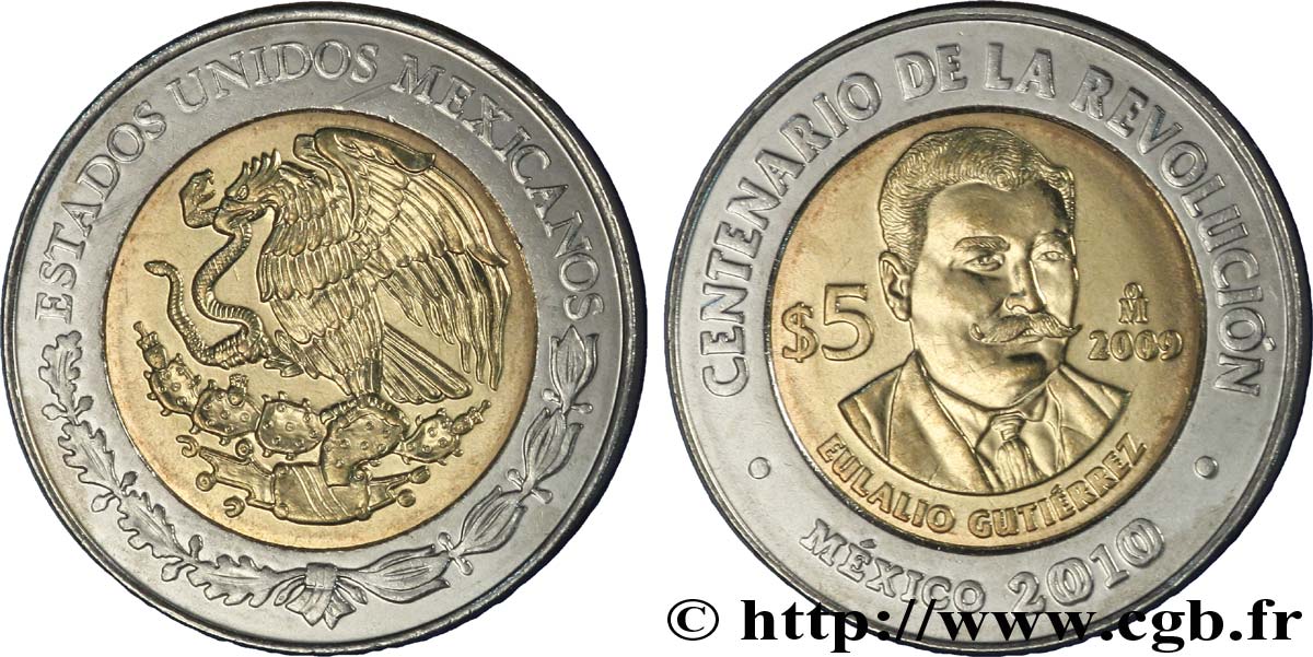 MEXICO 5 Pesos Centenaire de la Révolution : aigle / Eulalio Gutiérrez 2009 Mexico MS 