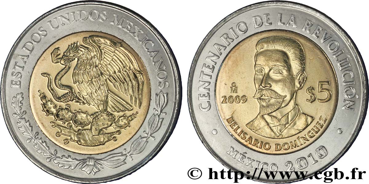 MEXICO 5 Pesos Centenaire de la Révolution : aigle / Belisario Dominguez 2009 Mexico AU 
