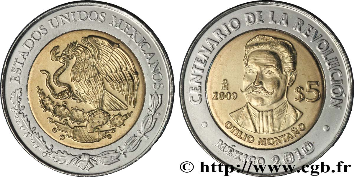 MEXICO 5 Pesos Centenaire de la Révolution : aigle / Otilio Montaño 2009 Mexico MS 
