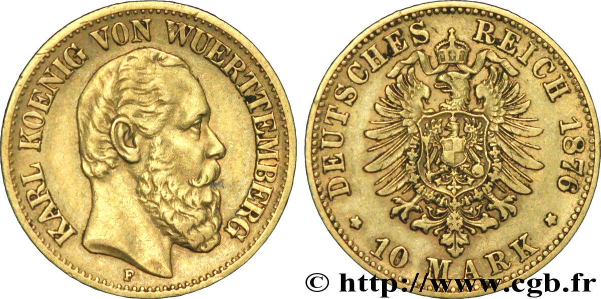 ALEMANIA - WURTEMBERG 10 Mark or, 1er type 1876 Stuttgart - F MBC 