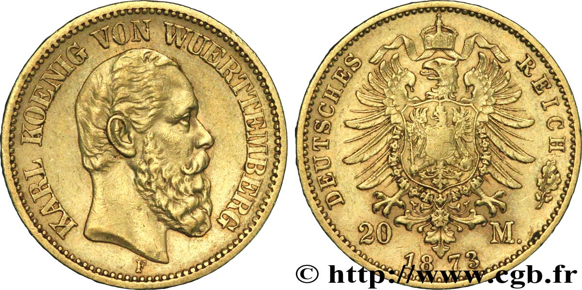 GERMANIA - WÜRTEMBERG 20 Mark or, 1er type Charles Ier / aigle impérial 1873 Stuttgart BB 