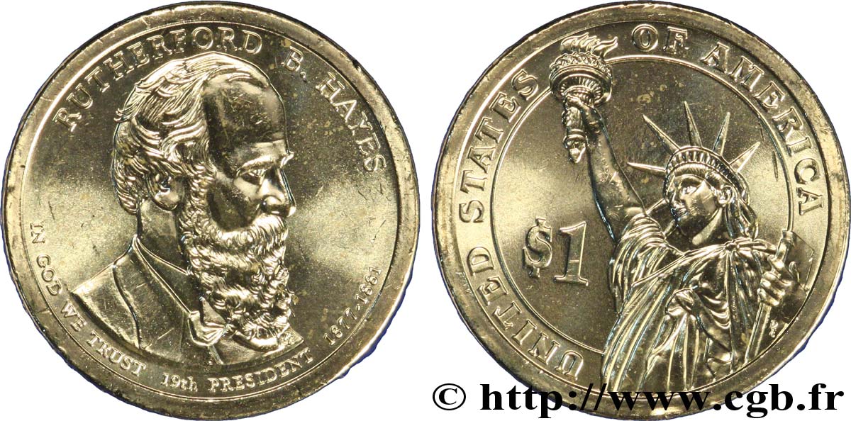 UNITED STATES OF AMERICA 1 Dollar Présidentiel  Rutherford B. Hayes / statue de la liberté type tranche A 2011 Philadelphie - P MS 
